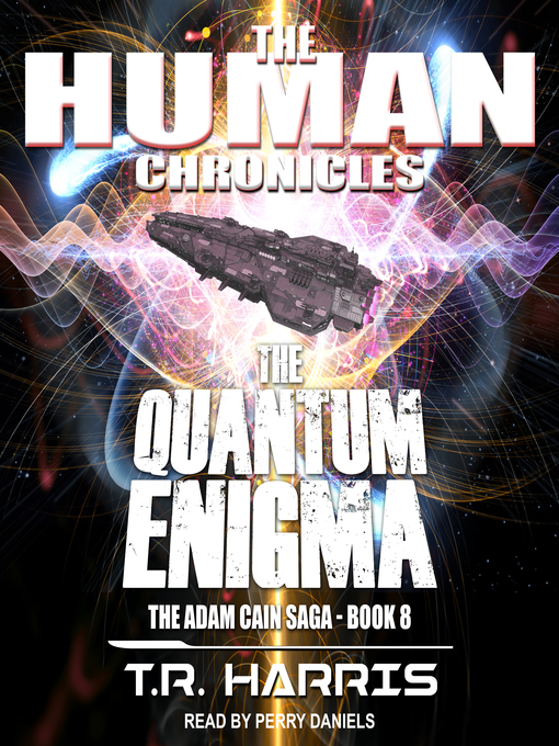 Title details for The Quantum Enigma by T.R. Harris - Available